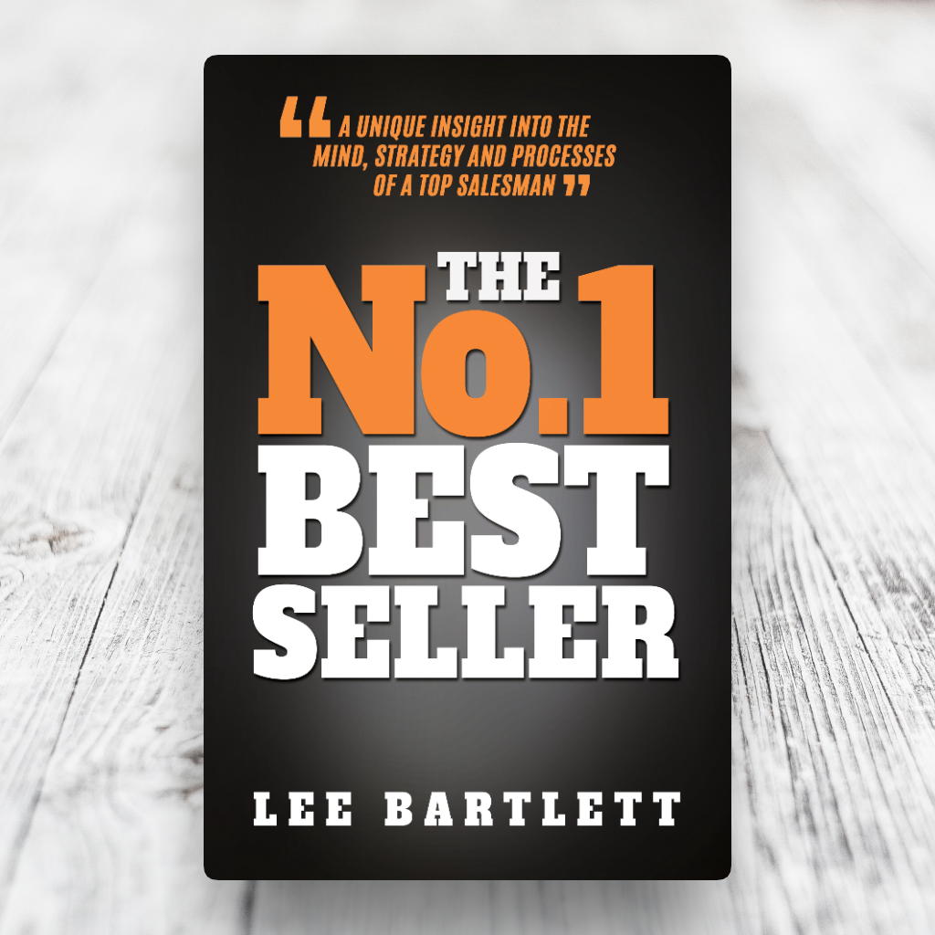 The No.1 Best Seller: A Unique Insight into the Mind, Strategy and  Processes of a Top Salesman
